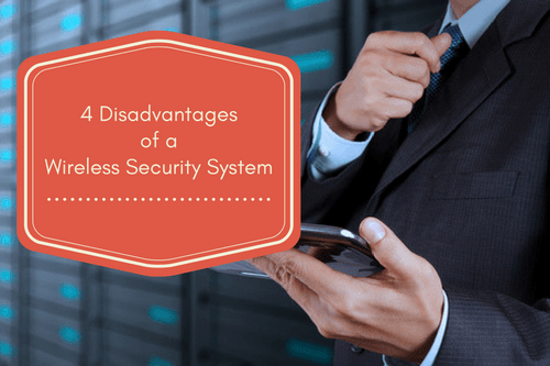 4 disadvantages of a wireless system