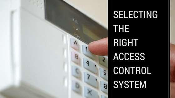 selecting the right access control system
